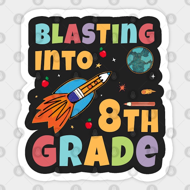 Blasting Into 8th Grade Rocket Ship Back To School Cute Sticker by kaza191